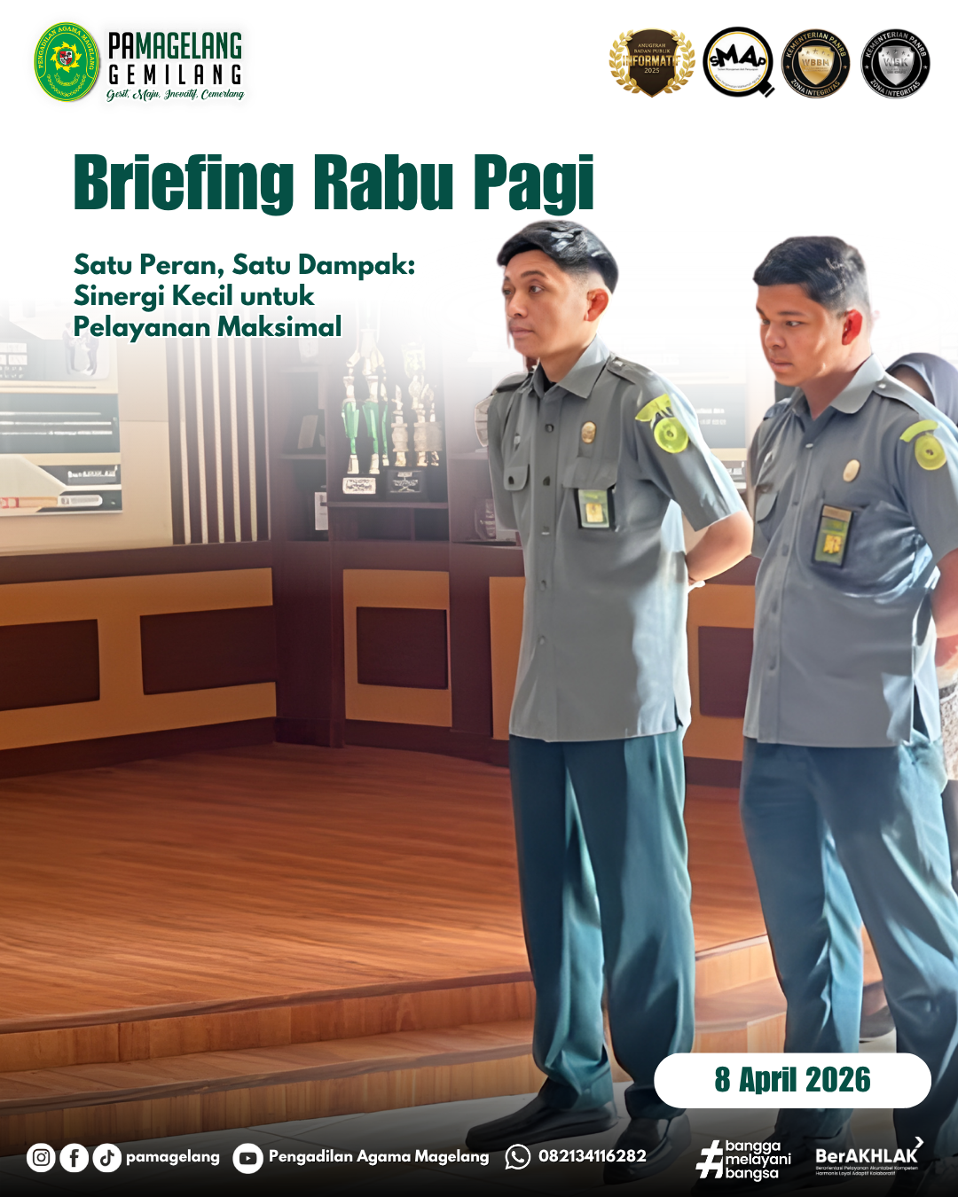 Briefing Rabu Pagi 8 April 2026: “Satu Peran, Satu Dampak: Sinergi Kecil untuk Pelayanan Maksimal”