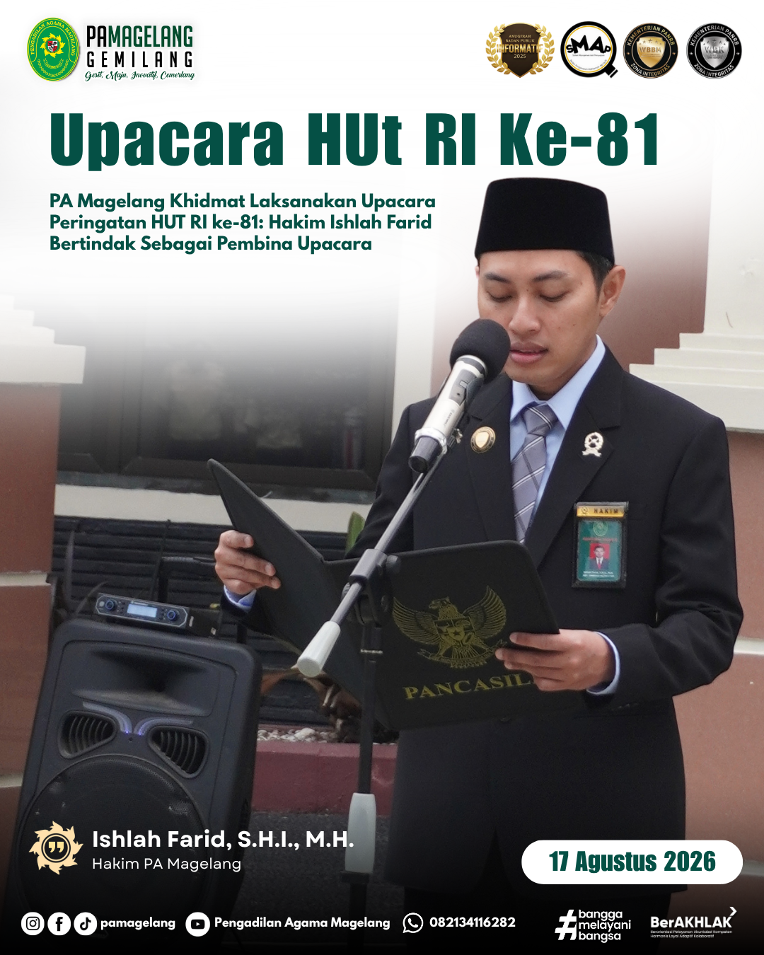 PA Magelang Khidmat Laksanakan Upacara Peringatan HUT RI ke-81: Hakim Ishlah Farid Bertindak Sebagai Pembina Upacara